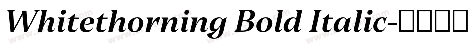 Whitethorning Bold Italic字体转换